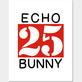 Echo 25 bunny | Koyuki tee Posters and Art